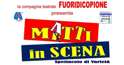 Matti in scena - Spettacolo di varietà | AVIS Broni